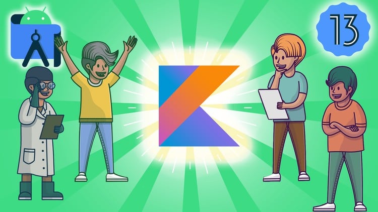 Android App Development Bootcamp : Kotlin | Certificated+