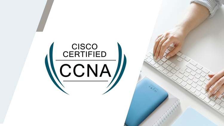 Cisco Certified Network Associate (CCNA) Exams – (200-301)