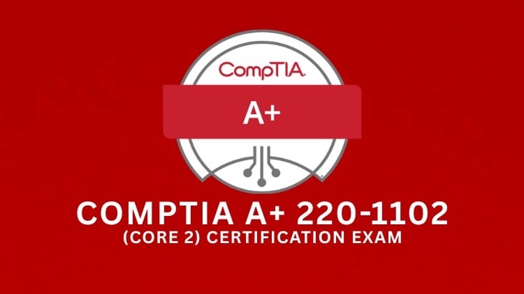 Read more about the article CompTIA A+ Core 2 (220-1202) 4 Practice Exams 2025