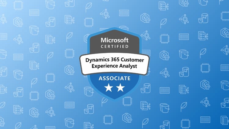 MB-280: Dynamics 365 Customer Experience Analyst Prep Tests