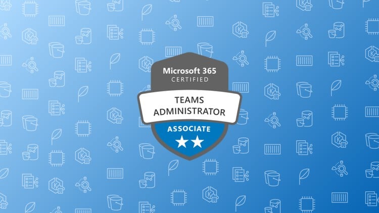MS-700: Microsoft Teams Administrator Associate Prep Exams