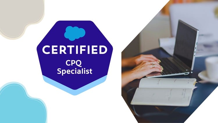 Salesforce Certified CPQ Specialist Exams