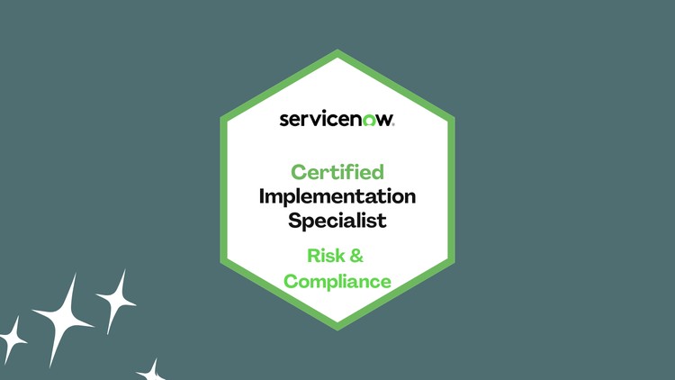 ServiceNow CIS – Risk and Compliance (CIS-RC) Practice Exams