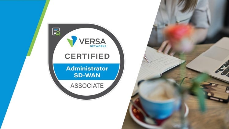 Versa Certified SD-WAN Associate Practice Exams