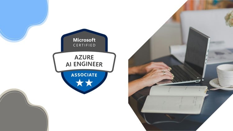 AI-102: Microsoft Azure AI Engineer Associate Practice Exams