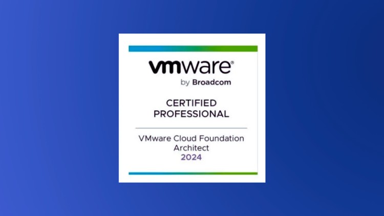 VCP VMware Cloud Foundation Architect Practice Exams 2025-26