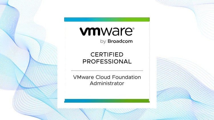VCP VMware Cloud Foundation Administrator (2V0-17.25) EXAM