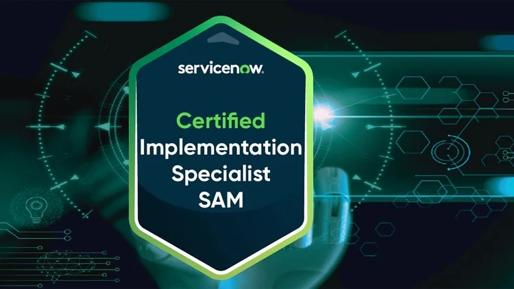 Read more about the article CIS-SAM Software Asset Manage Exam for ServiceNow – 2026