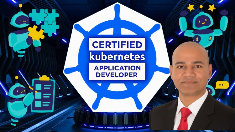Certified Kubernetes Application Developer Masterclass