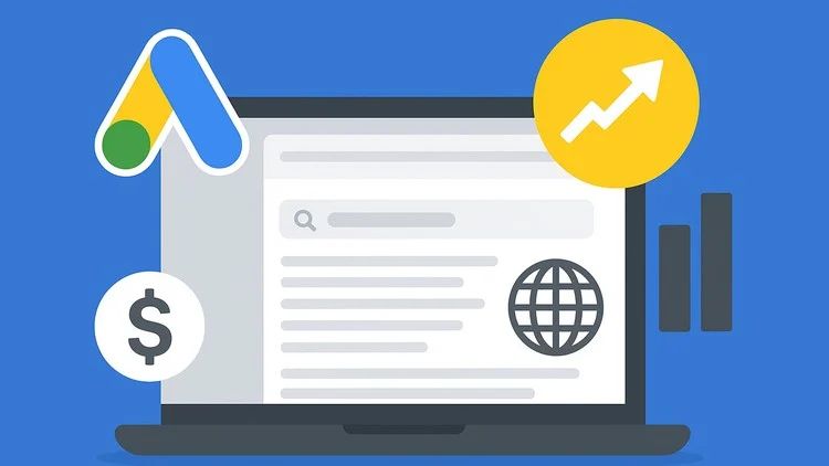 Google Ads Mastery: From Beginner to Advanced 2026