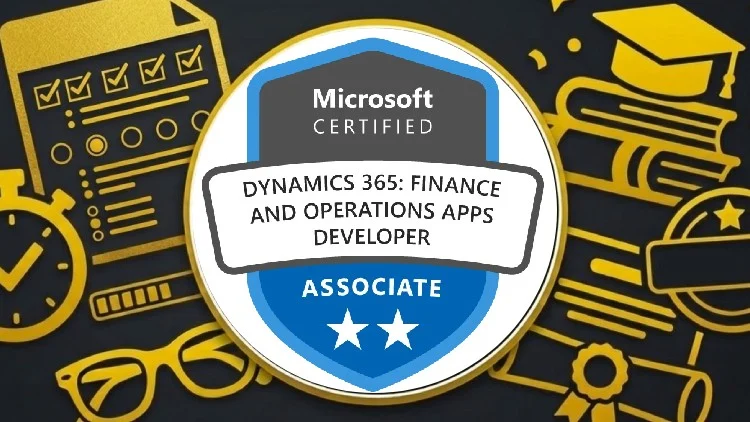 1500 Questions | Dynamics 365: F&O Apps Developer Associate
