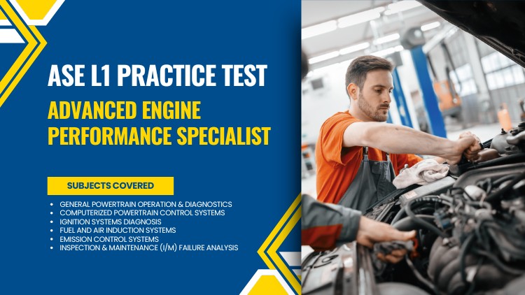 ASE L1 Practice Test Advanced Engine Performance Specialist