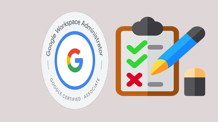 Google Workspace Administrator Associate: Tests 2026
