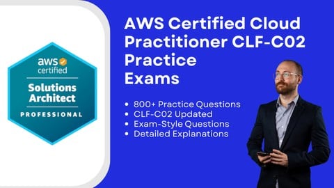 AWS Certified Cloud Practitioner CLF-C02 Practice Exams
