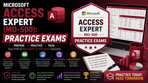 Microsoft Access Expert (MO-500): Practice Exams