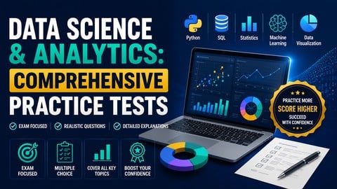 Data Science & Analytics: Comprehensive Practice Tests