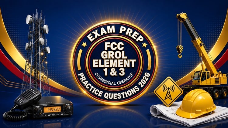 FCC GROL Element 1 & 3 Practice Exams 2026 Prep