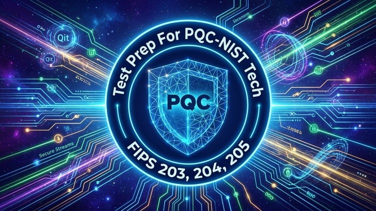 PQC-NIST TechMaster: FIPS 203, 204, 205 Practice Tests 2026