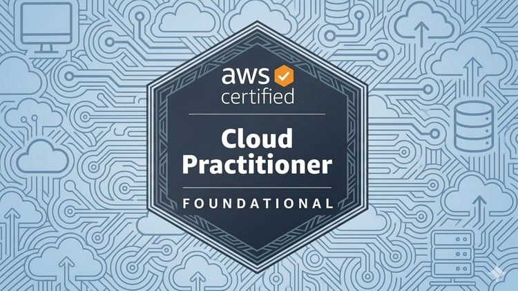 AWS Cloud Practitioner (CLF-C02) Comprehensive Exam Prep
