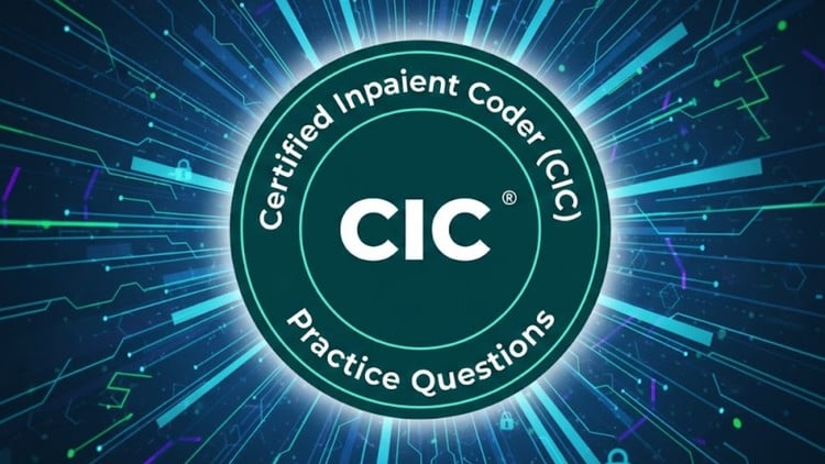 CIC Exam Prep 2026: Inpatient Coding Practice Tests