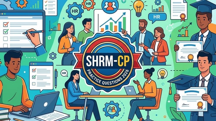 SHRM-CP Exam Practice Tests: Pass Your HR Certification 2026