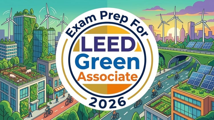 Practice Test For LEED Green Associate Exam Prep 2026