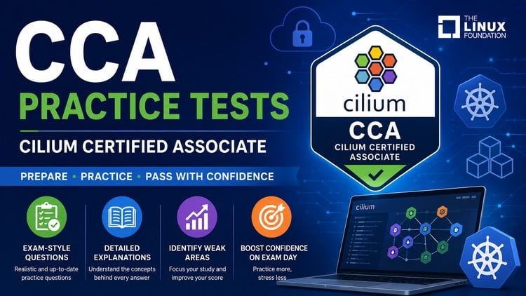 CCA – Cilium Certified Associate Practice Exams [NEW 2026]