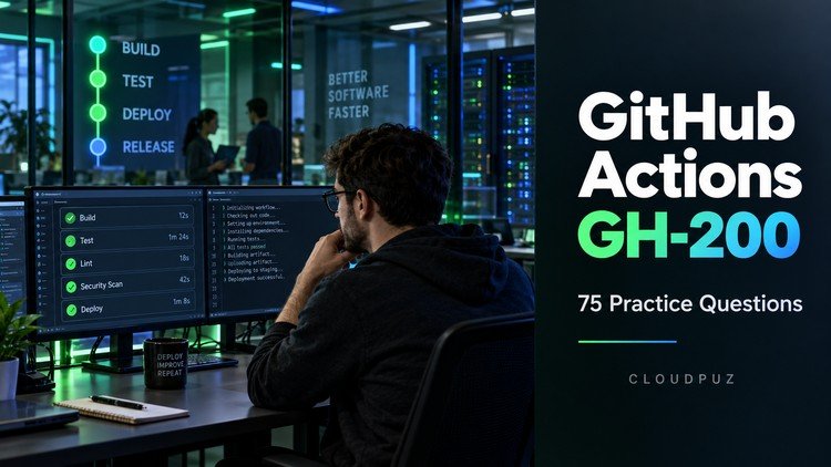 Read more about the article GitHub Actions GH-200: 75 Practice Questions