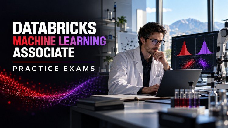 Databricks Machine Learning Associate: 400 Questions