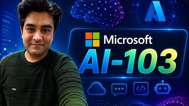 Exam Prep AI-103 Azure AI Apps & Agents Developer Associate