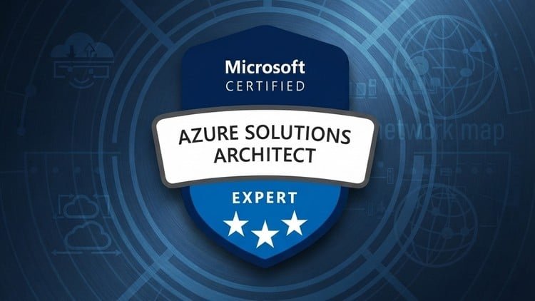 AZ-305: Microsoft Azure Solutions Architect Expert