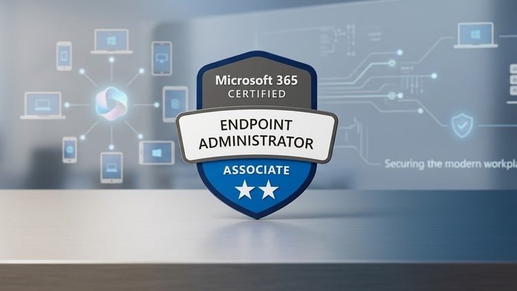 MD-102: Endpoint Administrator Certification