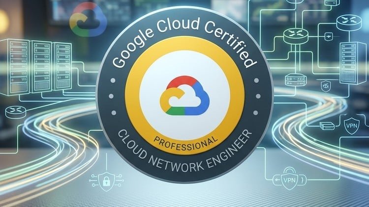 Google Professional Cloud Network Engineer