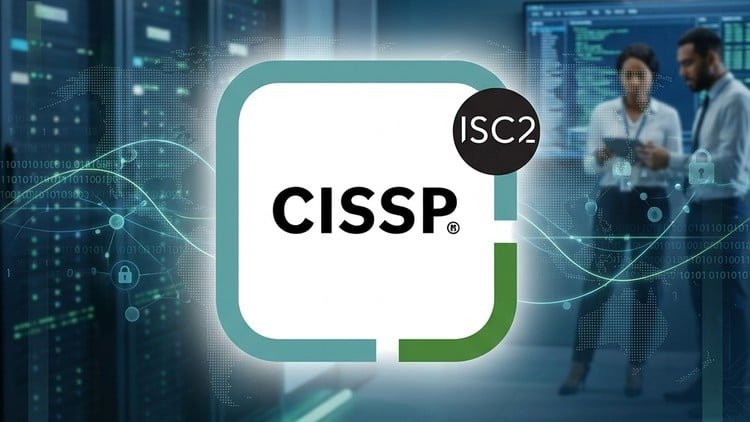 CISSP: Certified Information Systems Security Professional