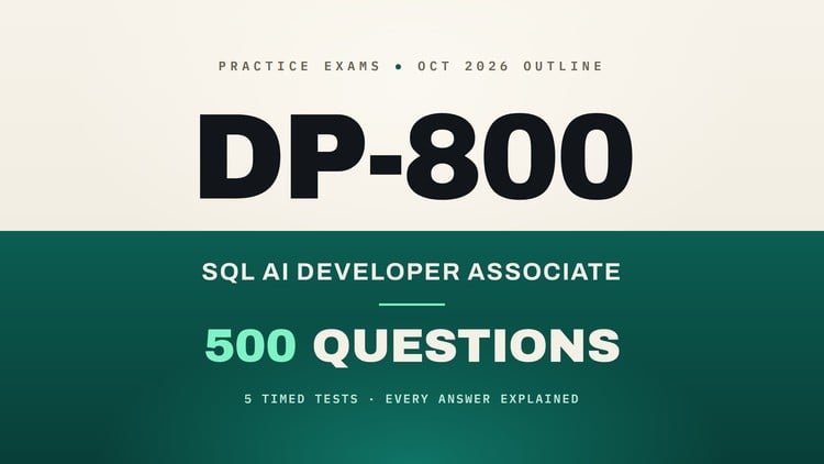 DP-800 Developing AI-Enabled Database Solutions: 500 Qs