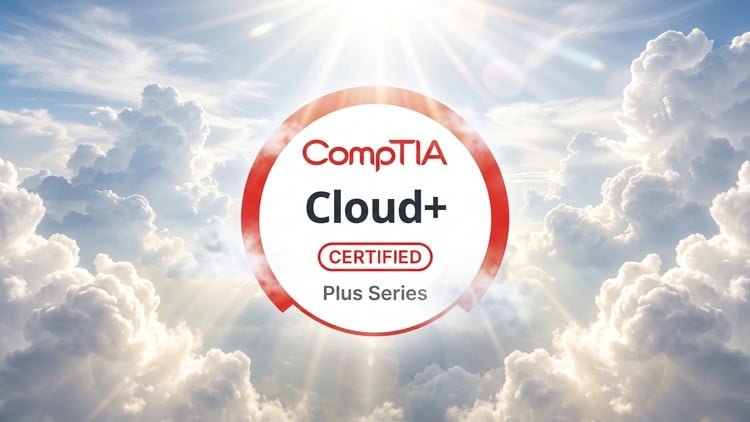 CompTIA Cloud+ CV0-005 V5: Practice Tests