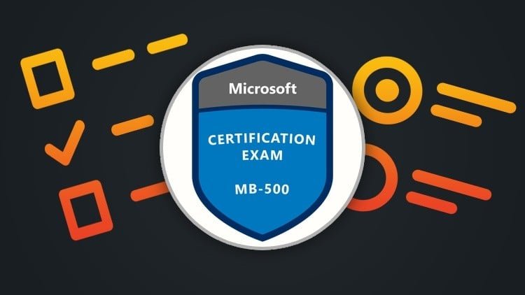 [NEW] MB-500: Dynamics 365 Developer – Exam Preparation 2026